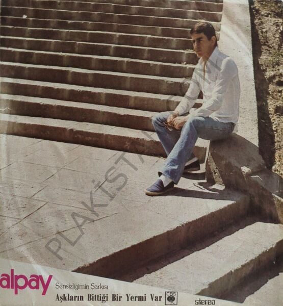 Alpay - Sensizliğimin Şarkısı 45 LİK PLAK