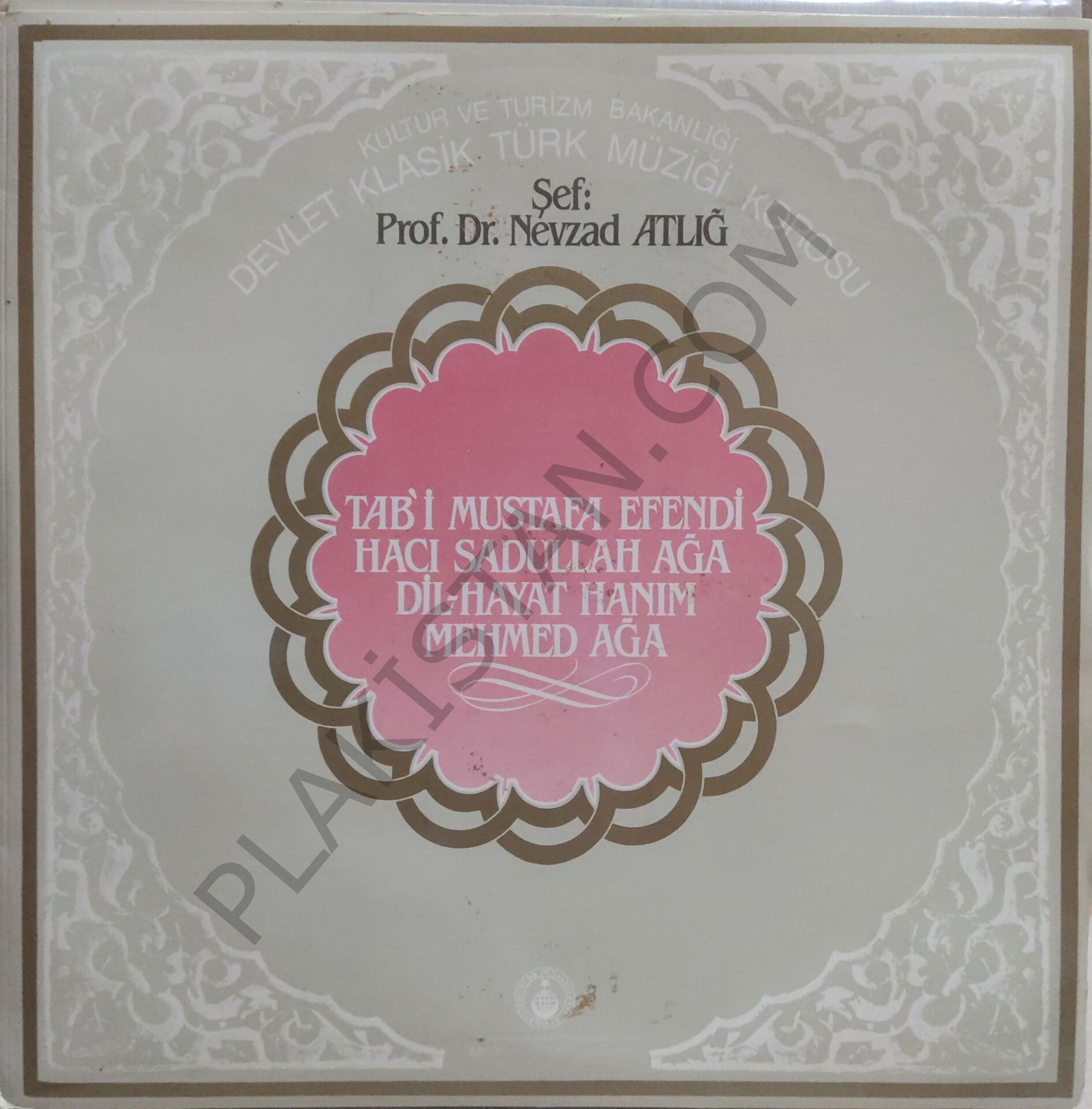 Prof. Dr. Nevzat Atlığ Klasik Türk Müzikisi Tab'i Mustafa Efendi Hacı Sadullah Ağa Dil Hayat Hanım Mehmed Ağa LP PLAK