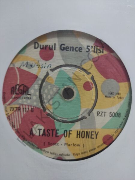 Durul Gence 5lisi A Taste Of Honey 45 lik PLAK