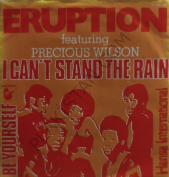 ERUPTION - PRECIOUS WILSON - I CAN'T STAND THE RAIN 45 LİK PLAK