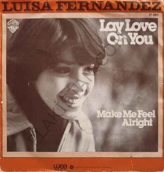 Luisa Fernandez – Lay Love On You 45 LİK PLAK