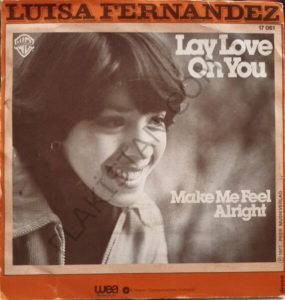 Luisa Fernandez – Lay Love On You 45 LİK PLAK