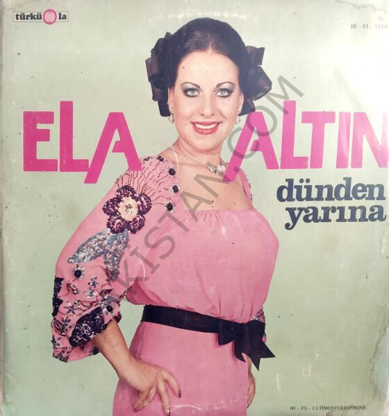 Ela Altın - Dünden Yarına LP