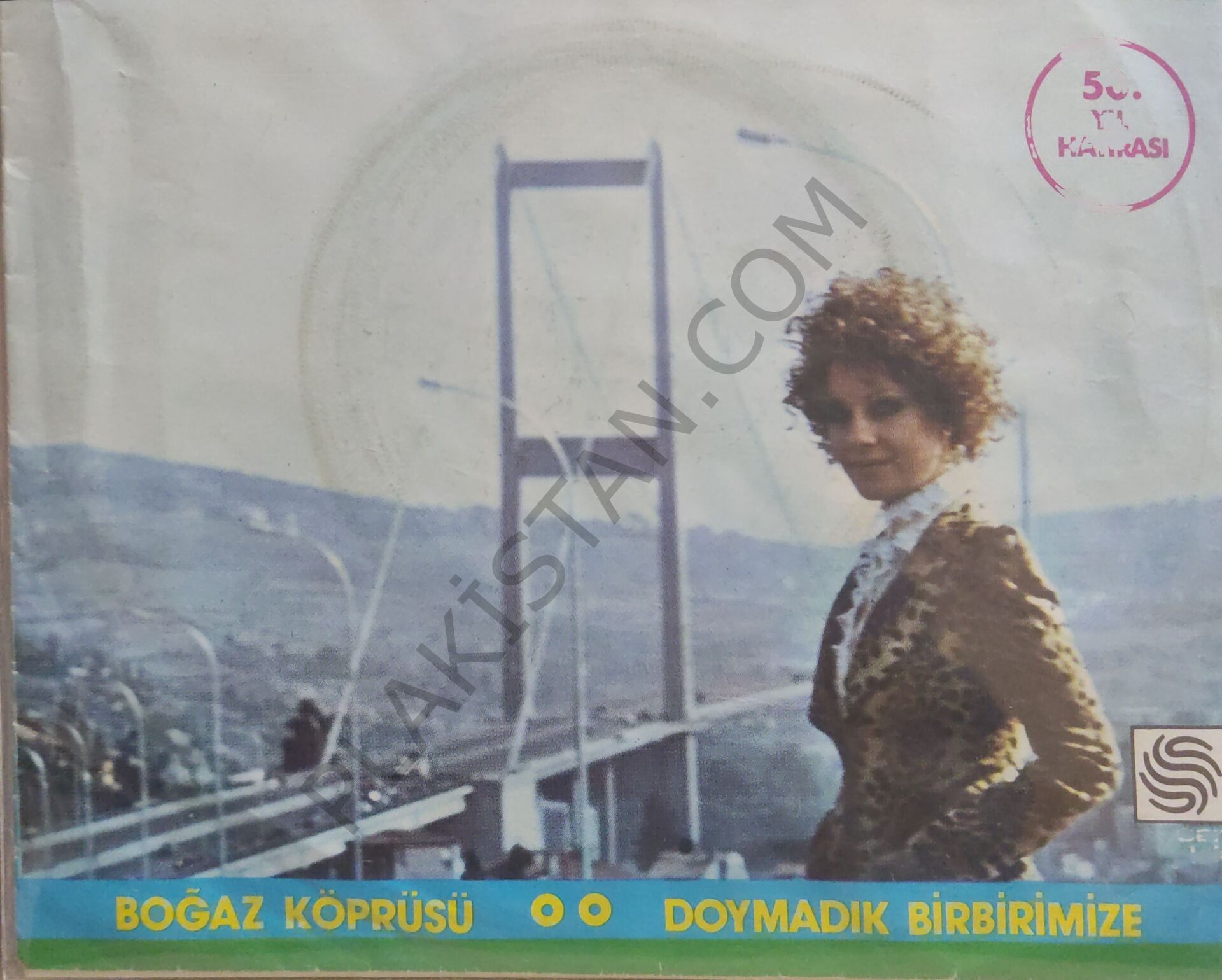 Emel Sayın Boğaz Köprüsü 45lik