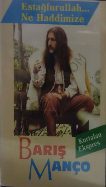 Barış Manço - Estağfurullah ne Haddimize  KASET