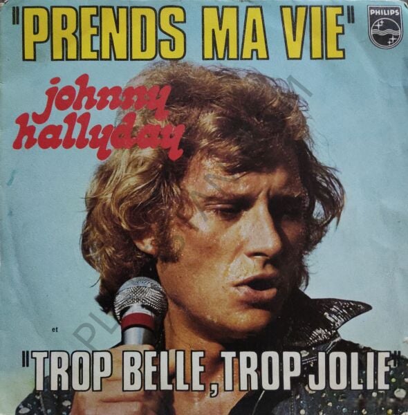 Johnny Hallyday – Prends Ma Vie 45 lik PLAK