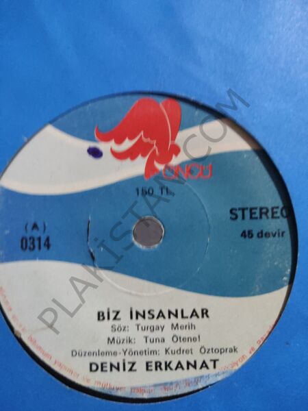 Deniz Erkanat - Biz İnsanlar 45lik