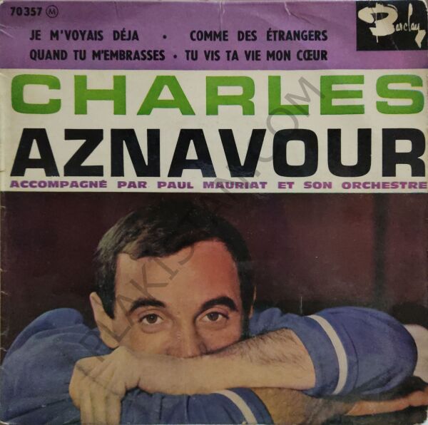 Charles Aznavour – Je M'Voyais Déjà 45 lik PLAK