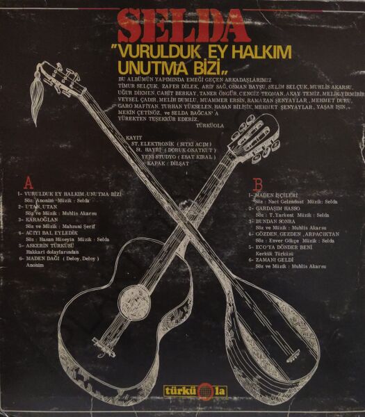 Selda- Vurulduk Ey Halkım Unutma Bizi LP