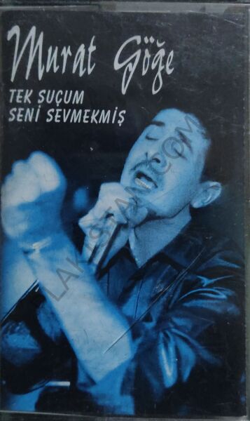 Murat Göğebakan - Tek suçum seni sevmekmiş KASET