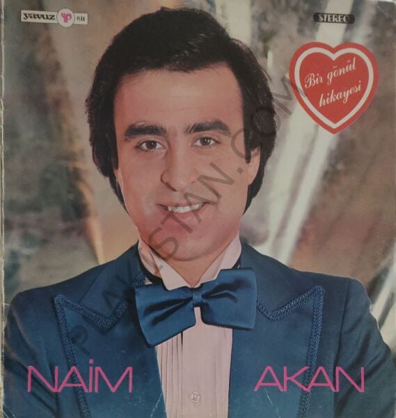 Naim Akan Bir Gönül Hikayesi LP