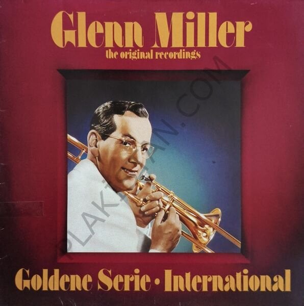Glenn Miller – The Original Recordings - Goldene Serie • International LP PLAK