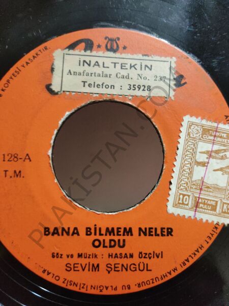 Sevim Şengül - Bana bilmem neler oldu - 45 Lik PLAK