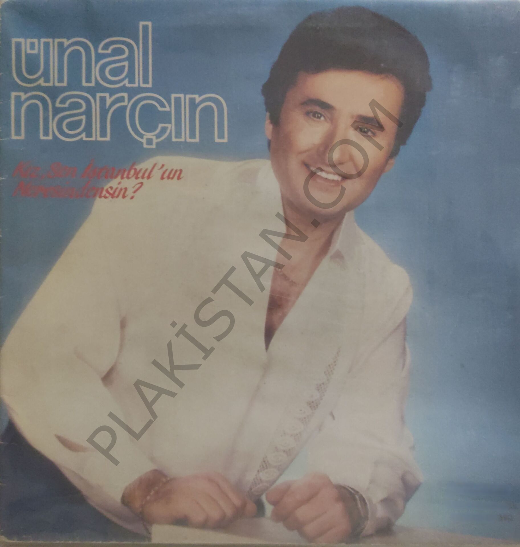 Ünal Narçın - Kız Sen İstanbul'un Neresindensin LP