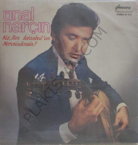 Ünal Narçın - Kız Sen İstanbul'un Neresindensin LP