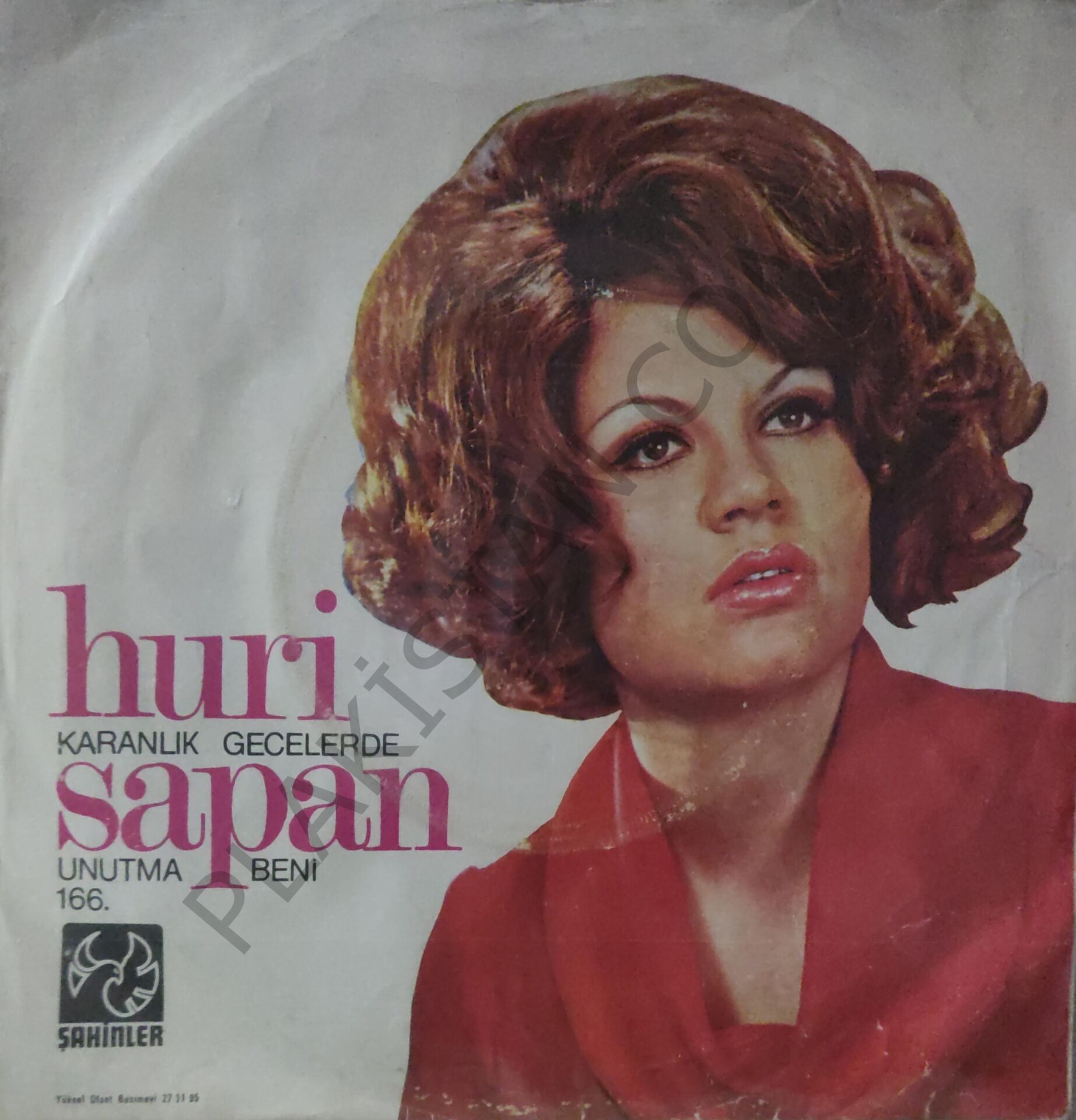Huri Sapan- Karanlık gecelerde 45lik