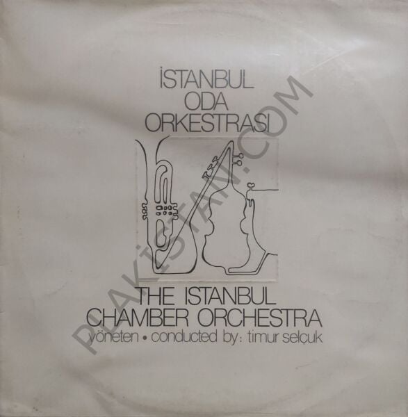 İstanbul Oda Orkestrası / The Istanbul Chamber Orchestra Yöneten: Timur Selçuk LP PLAK