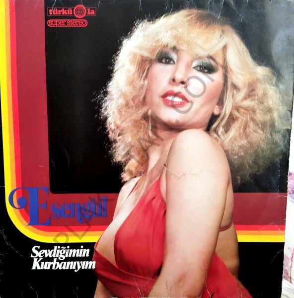Esengül Sevdiğimin Kurbanıyım. Türkola Alman baskı LP PLAK