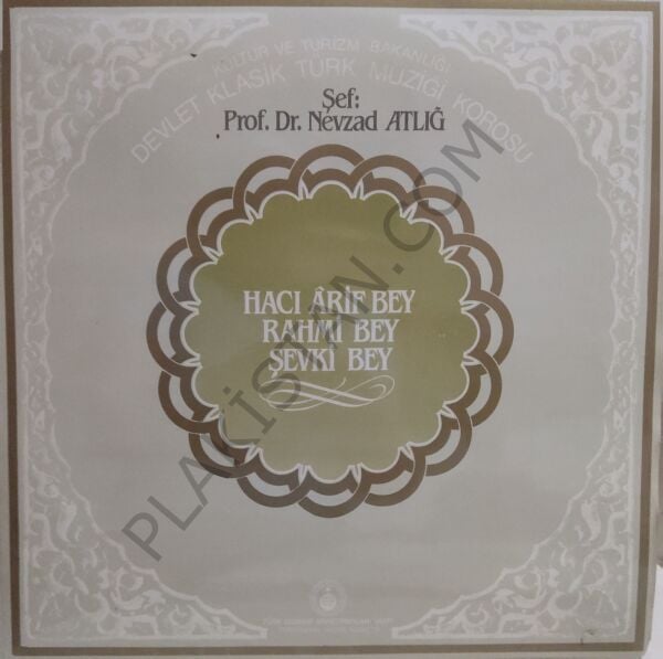 Prof. Dr. Nevzad Atlığ Klasik Türk Musikisi Hacı Arif BeyLP