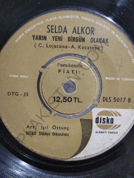 Selda Alkor - Yarın yeni bir gün olacak 45 lik PLAK