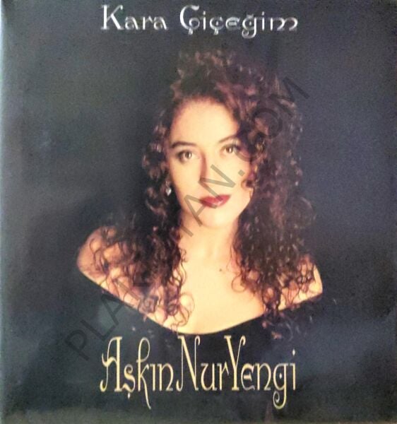 Aşkın Nur Yengi Kara çiçeğim LP