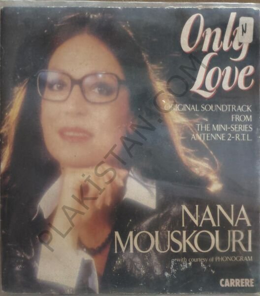 Nana Mouskouri – Only Love 45 LİK PLAK