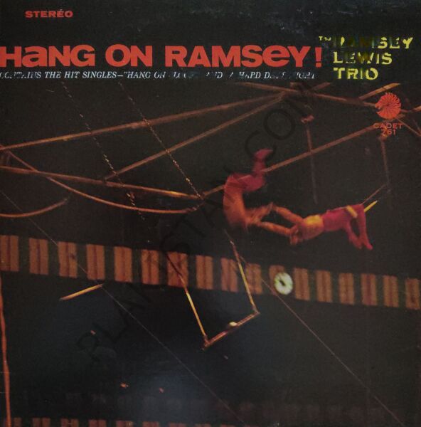 The Ramsey Lewis Trio – Hang On Ramsey! LP PLAK