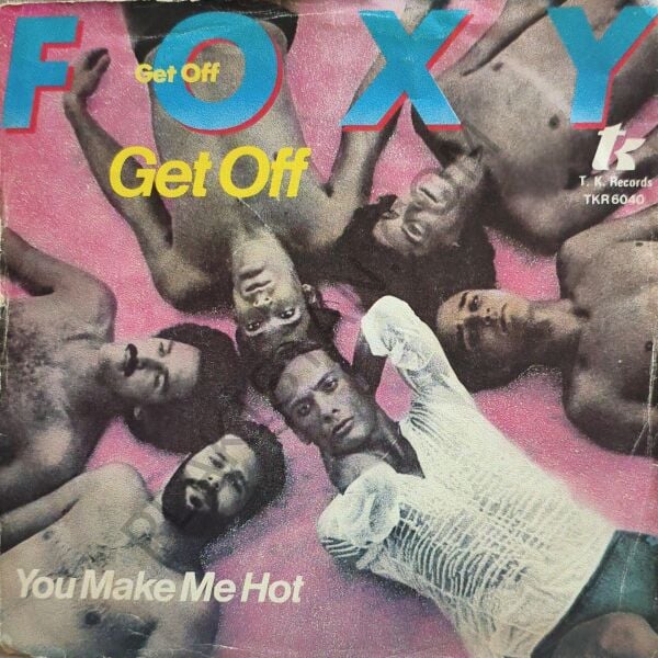 Foxy – Get Off 45 LİK PLAK