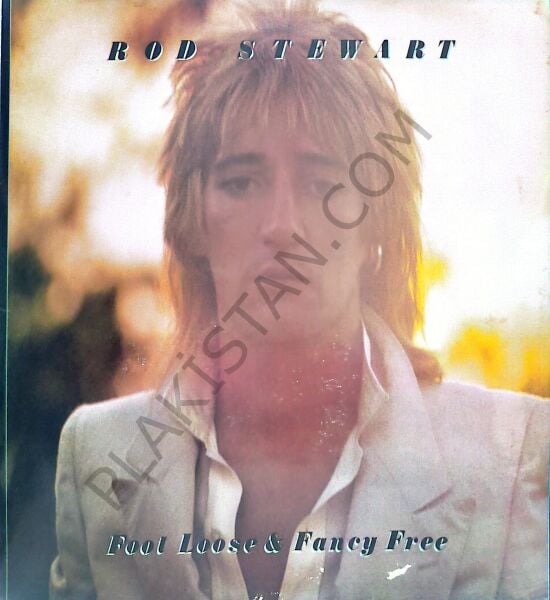 Rod Stewart – Foot Loose & Fancy Free LP PLAK