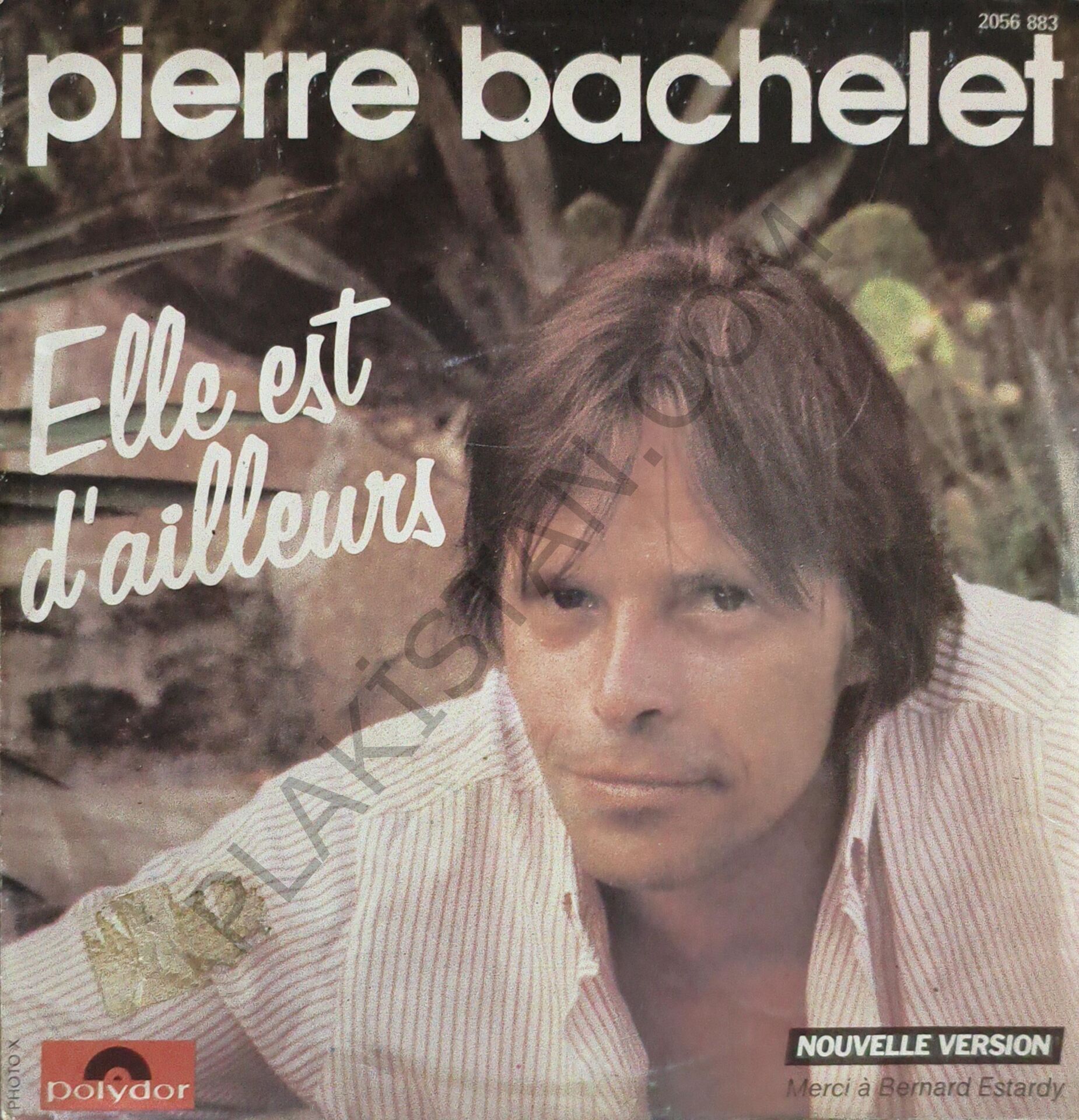 Pierre Bachelet – Elle Est D'ailleurs 45 LİK PLAK
