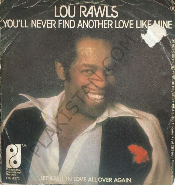 Lou Rawls – You'll Never Find Another Love Like Mine 45 LİK PLAK