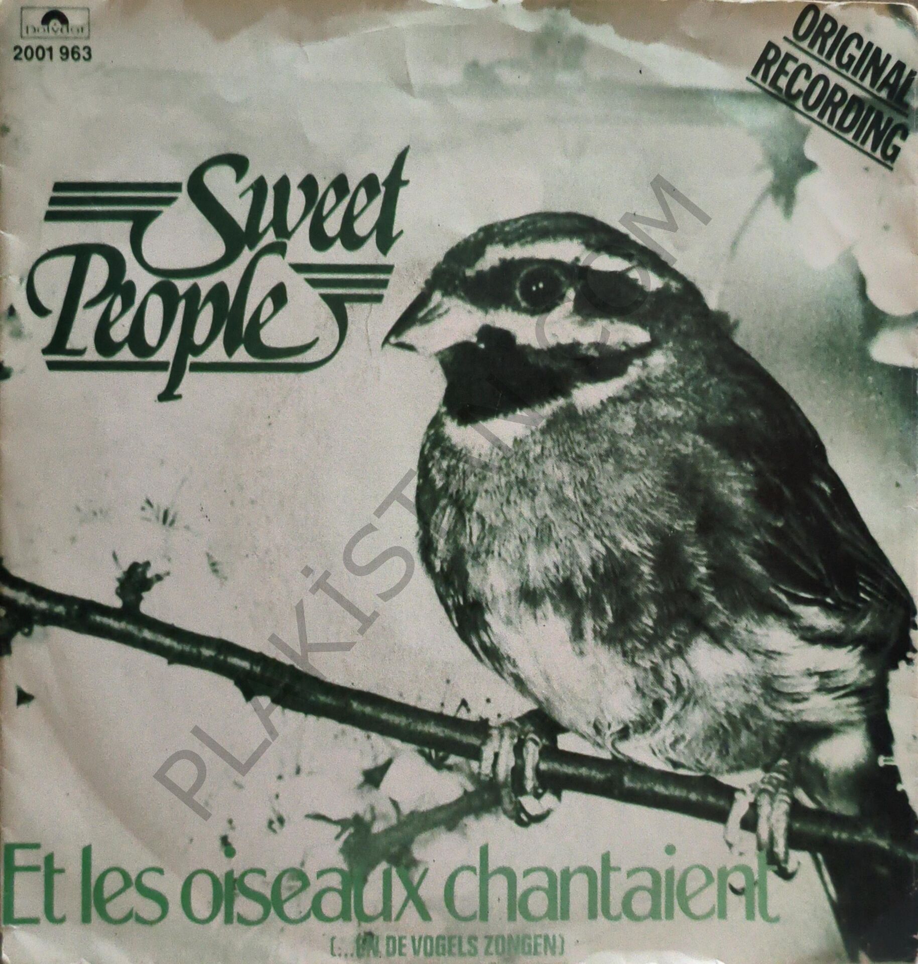 Sweet People – Et Les Oiseaux Chantaient (...En De Vogels Zongen) 45 LİK PLAK