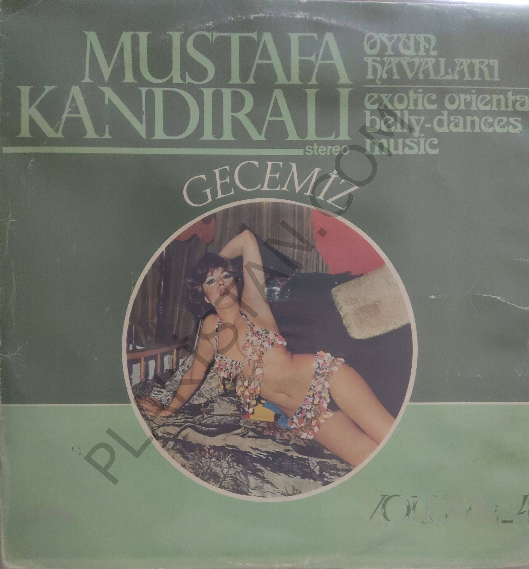 Mustafa Kandıralı – Gecemiz Oyun Havaları Volume_4 (Exotic Oriental Belly-Dances Music) LP
