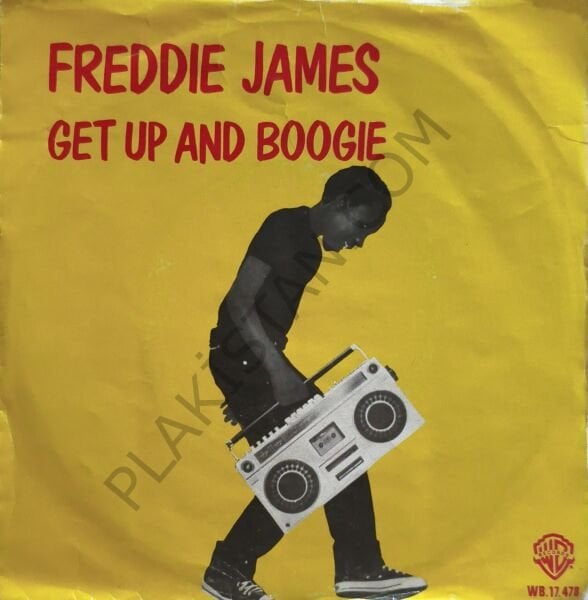 Freddie James – Get Up And Boogie 45 LİK PLAK