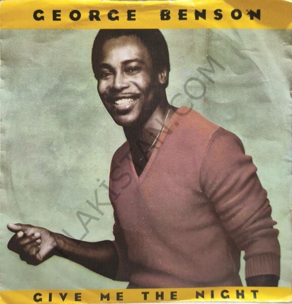 George Benson – Give Me The Night 45 LİK PLAK