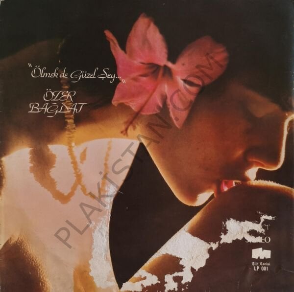 Özer Bağdat & Ölmekte güzel şey LP PLAK