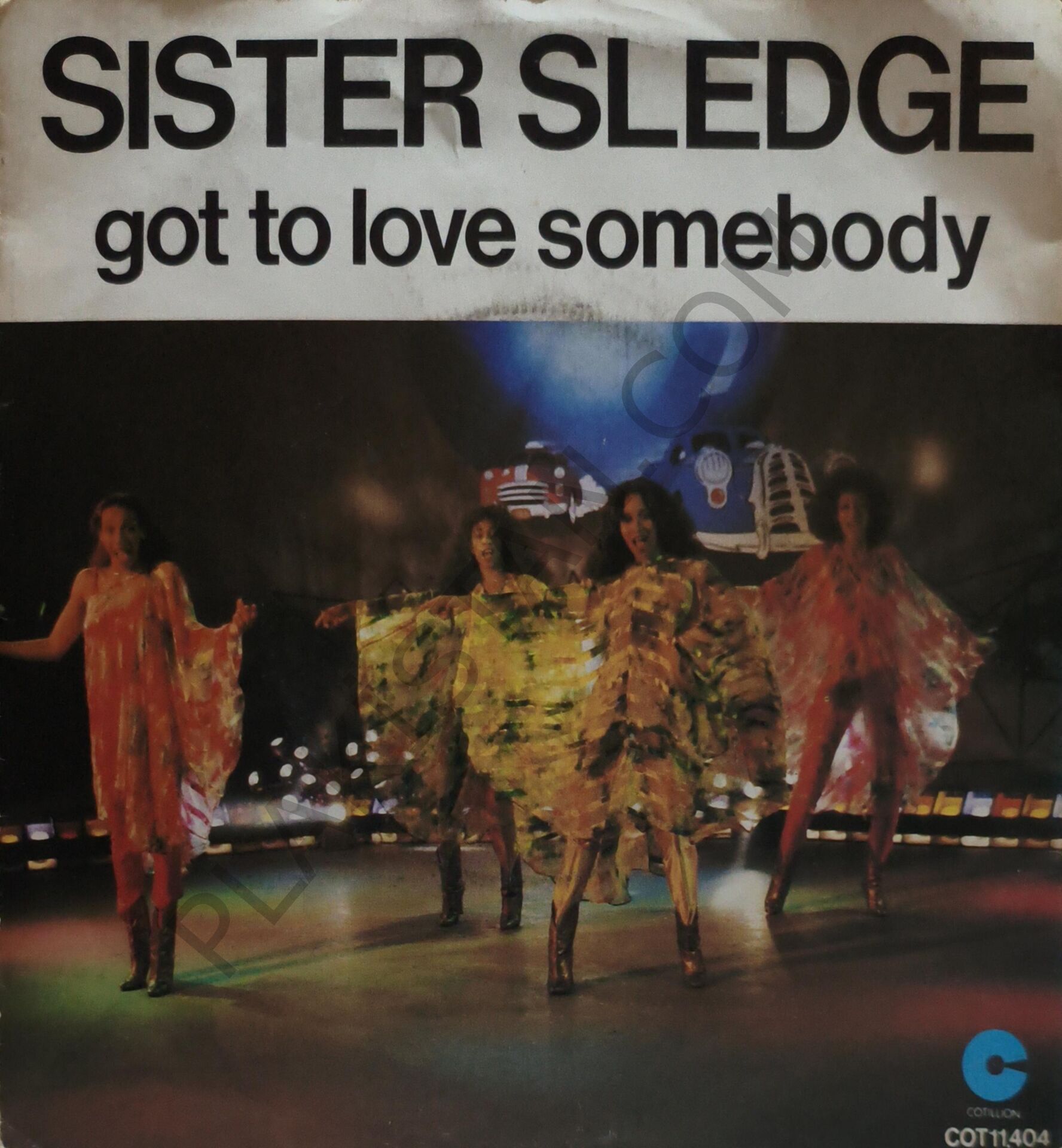 Sister Sledge – Got To Love Somebody 45 LİK PLAK