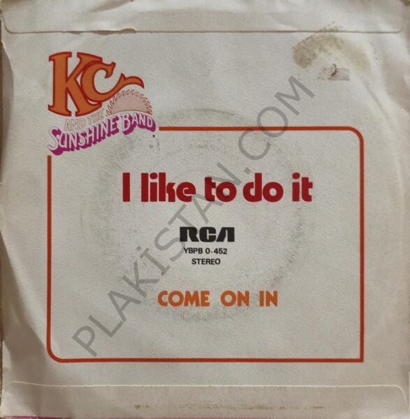KC And The Sunshine Band* – I Like To Do It 45 LİK PLAK