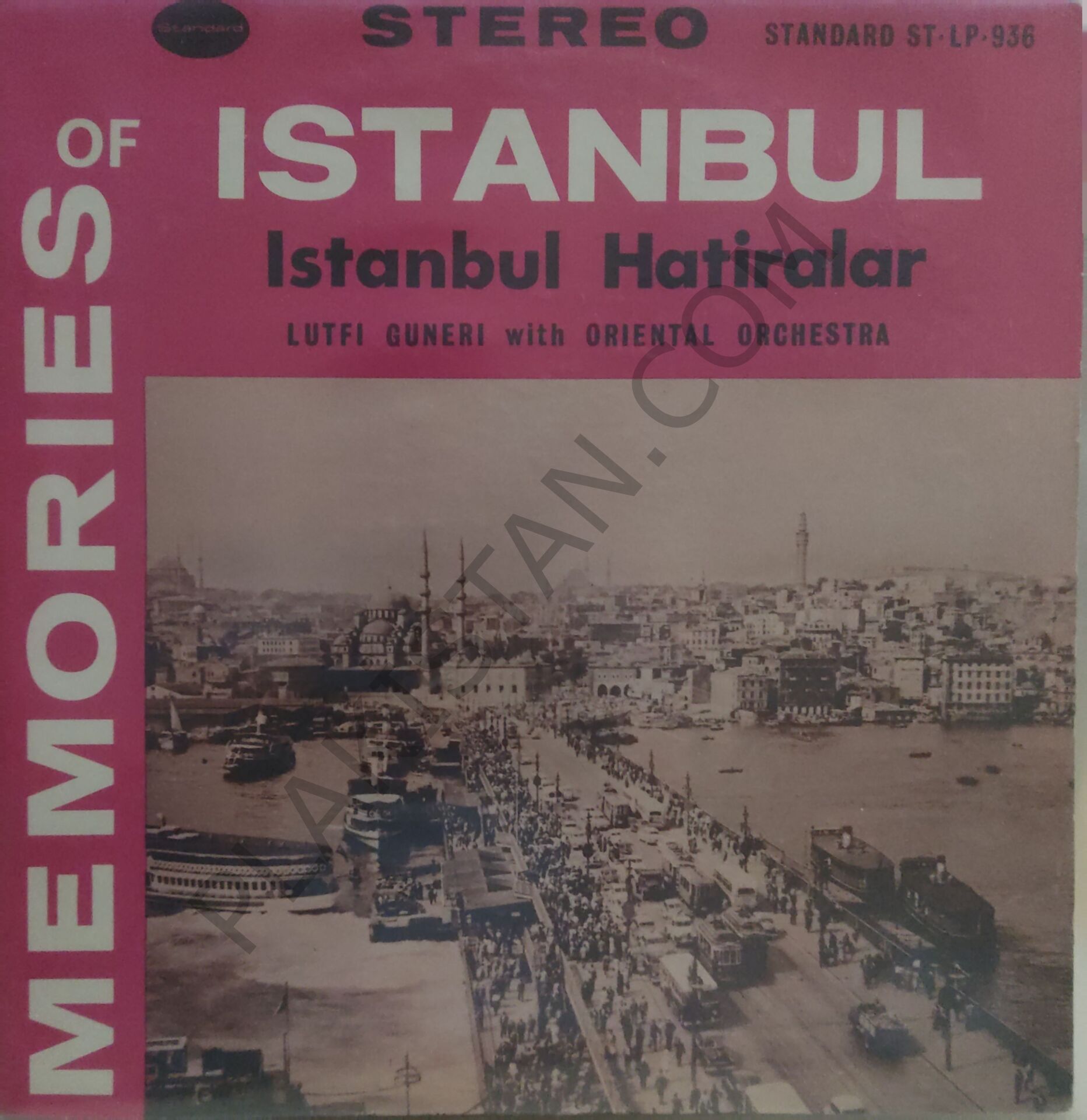 LÜTFİ GÜNERİ * ISTANBUL HATIRALAR * USA BASKI LP PLAK