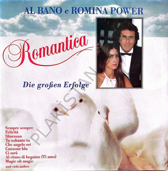 Al Bano & Romina Power – Romantica - Die Großen Erfolge LP PLAK