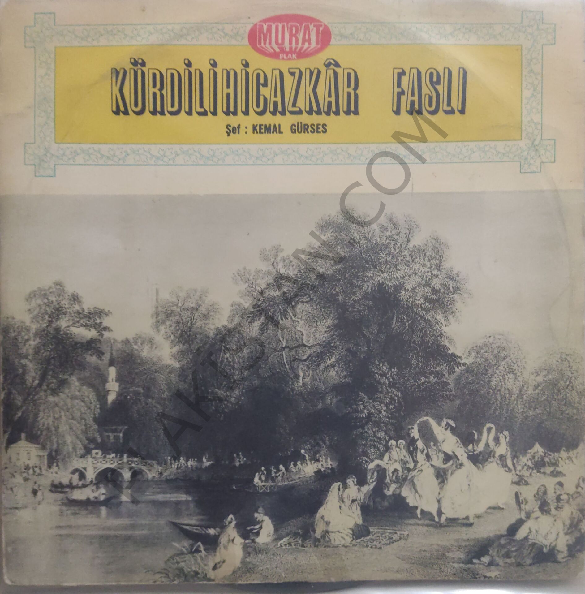 Kemal Gürses –Kürdilihicazkâr Faslı LP PLAK