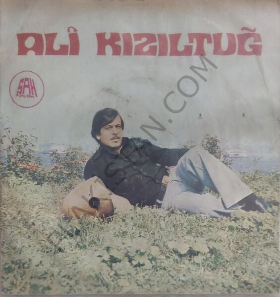 Ali Kızıltuğ 45 lik