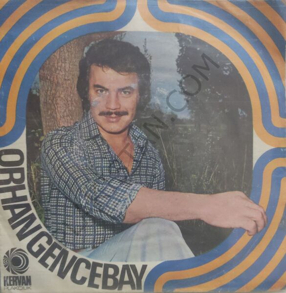 Orhan Gencebay Sev Dedi Gözlerim Filminden 45lik