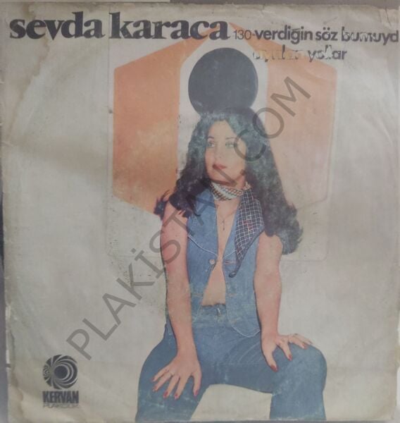 Sevda Karaca Verdiğin Söz Bu Muydu 45lik