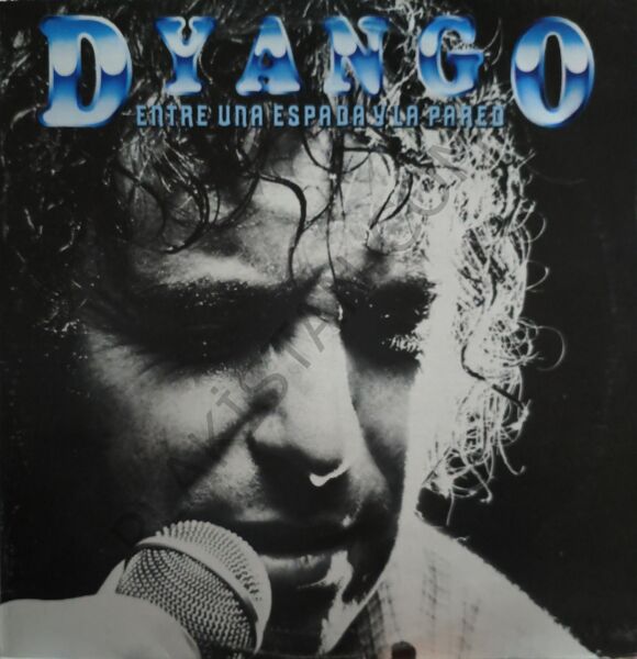 Dyango – Entre Una Espada Y La Pared LP PLAK