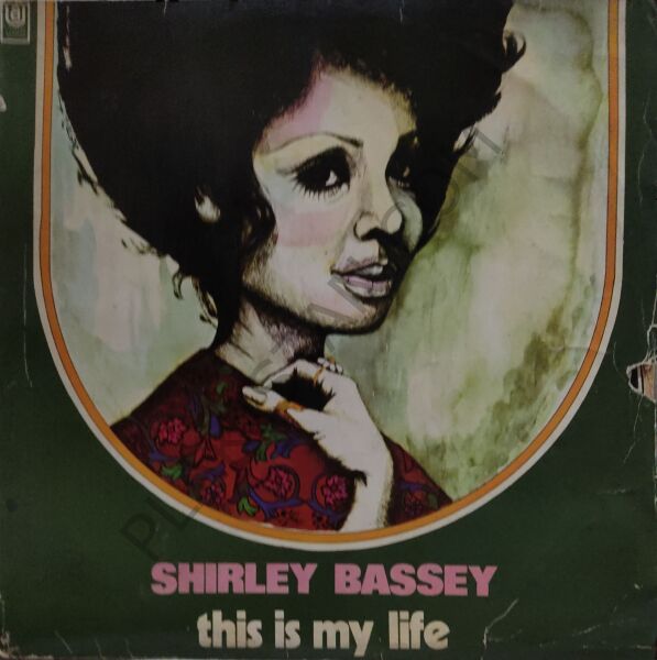 Shirley Bassey – This Is My Life LP PLAK