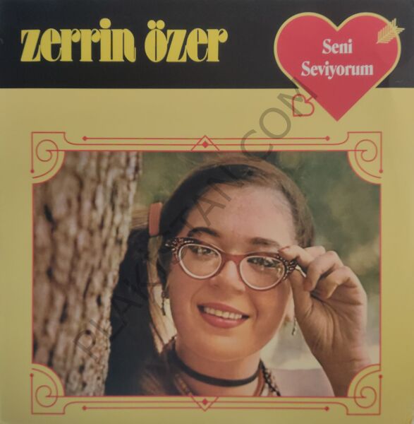 Zerrin Özer - Yeni Baskı  - Seni Seviyorum LP PLAK