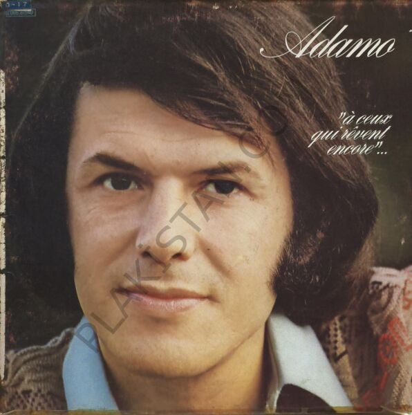 Adamo – À Ceux Qui Rêvent Encore LP PLAK