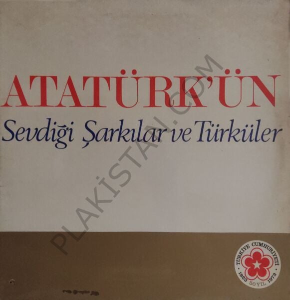 Atatürk'ün Sevdiği Şarkılar ve Türküler LP