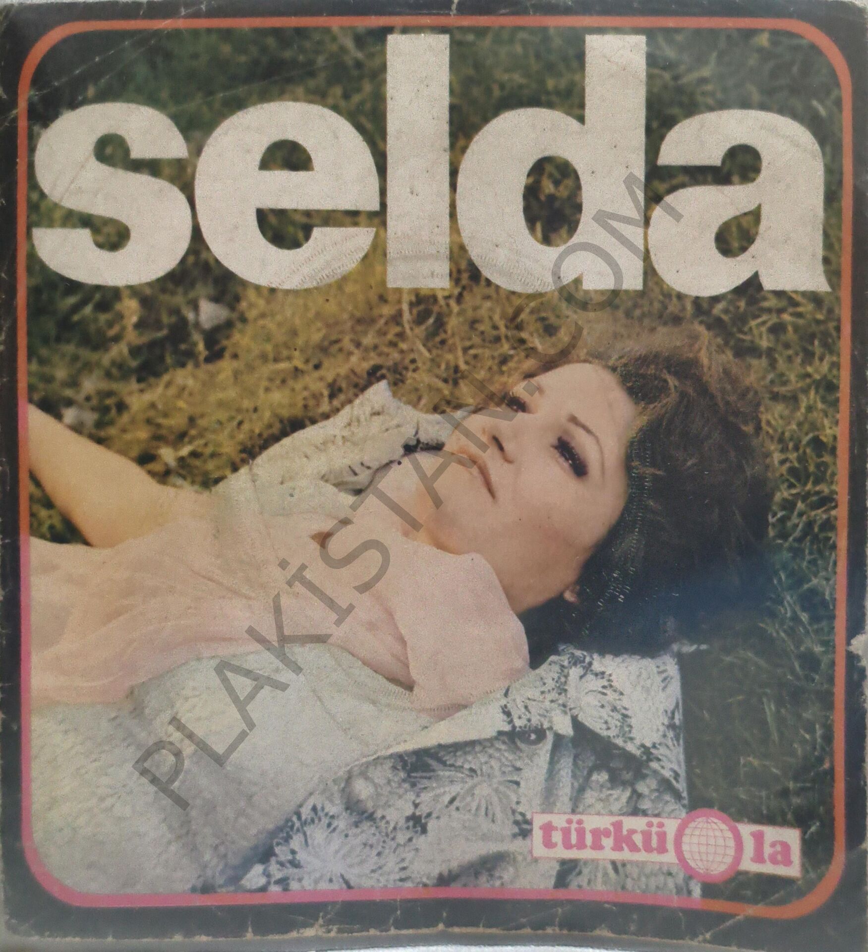 Selda - Moğollar - Yalan Dünya 45 LİK PLAK